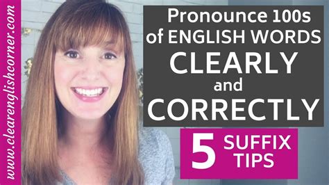 Pronounce English Words Correctly 5 Common Suffixes Youtube