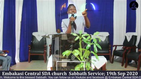 Embakasi Central Sda Church Live Stream Youtube