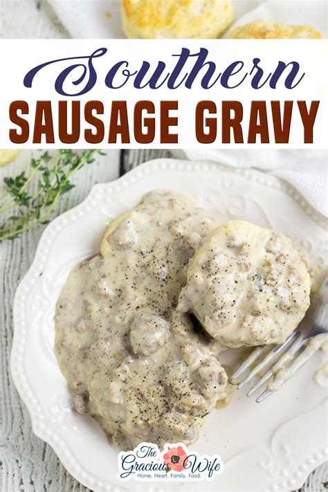 This Is The Best Southern Sausage Gravy Made From Scratch And Ready In