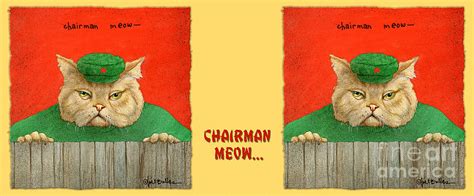 Chairman Meow Painting By Will Bullas Pixels