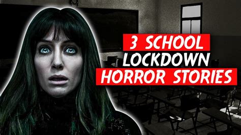 The Scariest School Lockdown Horror Stories Youll Ever Hear 3