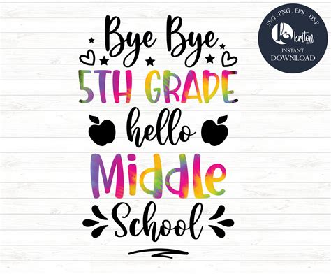 Bye Bye 5th Grade Hello Middle School Svg 5th Grade Etsy Uk