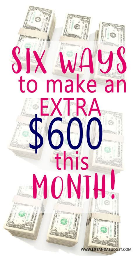 7 Incredible Ways To Make An Extra 600 Fast Life And A Budget