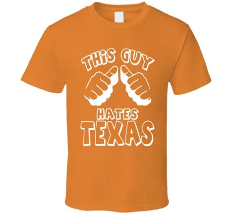 This Guy Hates Texas Football College Sports Fan T Shirt Texas Football College Sports T Shirt