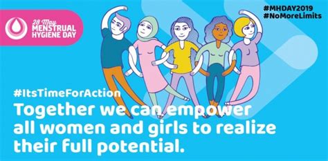 55 quotes have been tagged as menstruation: Menstrual Hygiene Day 2019 - It's Time for Action | Global ...