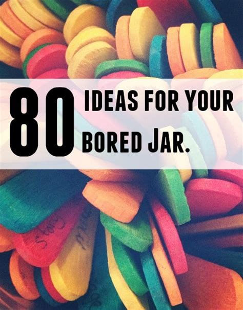 It requires them to use their imaginations and invent games and stories. 80 ideas for your bored jar.... - The Diary of a Frugal Family