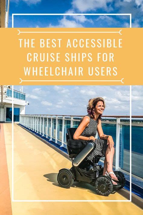 The Best Accessible Cruise Ships For Wheelchair Users With Images