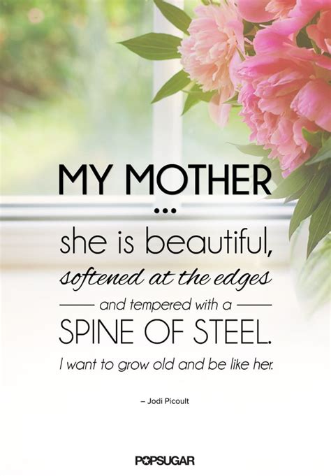 Quotes About Moms Popsugar Love Sex Photo