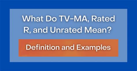 What Do Tv Ma Rated R And Unrated Mean Definition And Examples