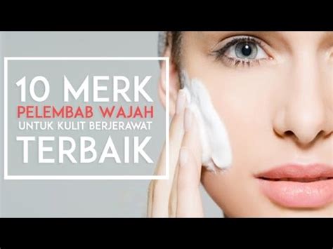 Zat ini sanggup meresap minyak berlebih serta kotoran tanpa membuat wajahmu jadi terasa kering. 10 Merk Pelembab Yang Bagus Untuk Kulit Wajah Berjerawat ...