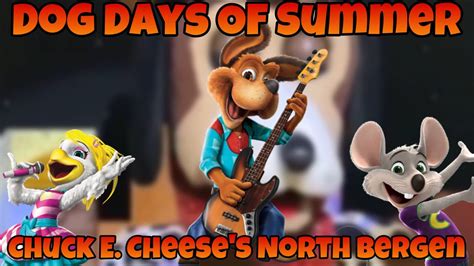 Chuck E Cheeses North Bergen Dog Days Of Summer Youtube