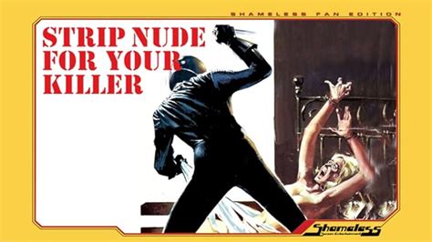 Watch Strip Nude For Your Killer Prime Video