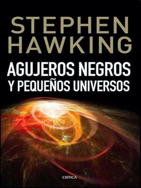 Stephen Hawking Cinco Libros Para Conocer Su Visión Del Universo Rpp