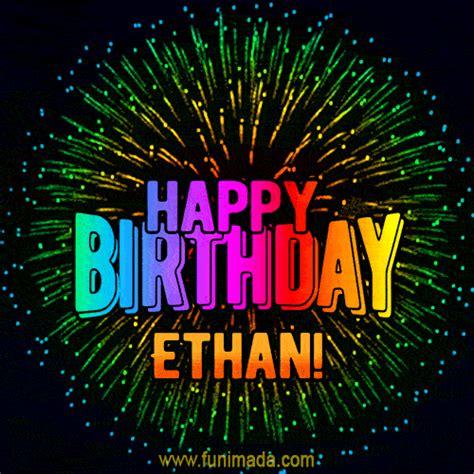 New Bursting With Colors Happy Birthday Ethan GIF And Video With Music Funimada Com