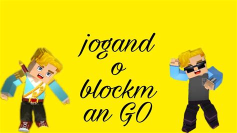 Jogando Blockman Go Youtube