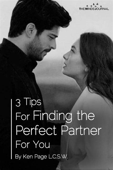 3 Tips For Finding The Perfect Partner For You Relationship Blogs