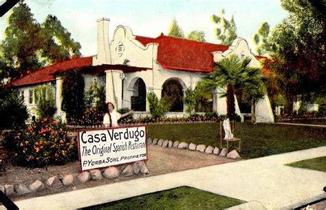 The Original Casa Verdugo Restaurant In Glendale Glendale California