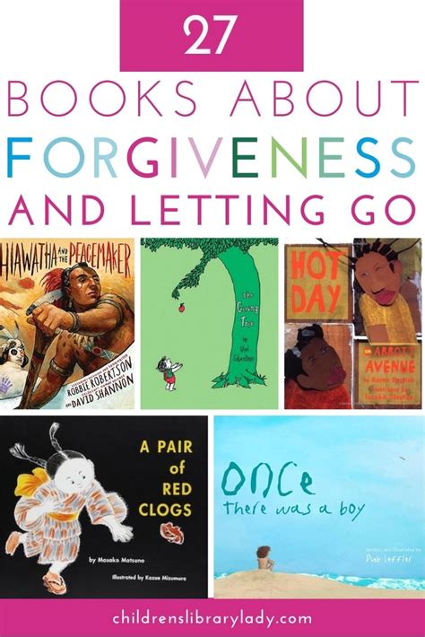 25 Picture Books About Forgiveness And Letting Go
