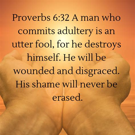 proverbs 6 32 adultery cheating bible scripture betrayal quotes adultry quotes wisdom