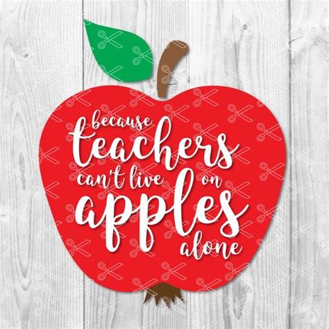 Download Because Teachers Cant Live on Apples Alone SVG
