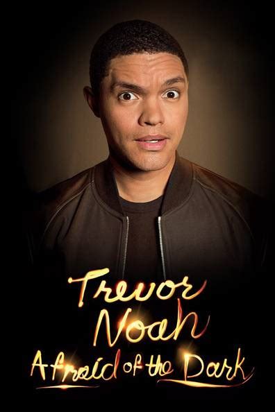 How To Watch And Stream Trevor Noah Afraid Of The Dark 2017 On Roku