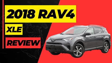 2018 Toyota Rav4 Xle Review Rav4 Features Youtube