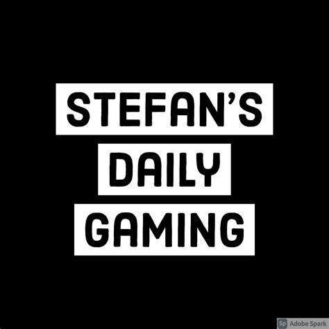 stefan s daily gaming