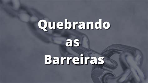 quebrando as barreiras embaixadores do cosmos