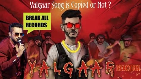 Carryminati Yalgaar Yalgaar Honest Reaction Carryminati Yalgaar Reaction Best Rap Songs