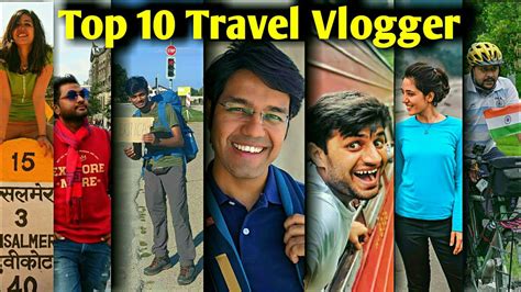Top Travellers Of India Oct Vlogger Youtube