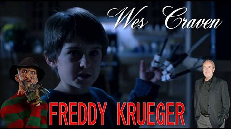 Freddy Krueger Wes Craven Youtube