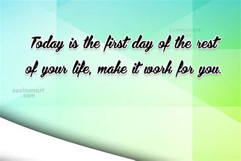 21 Inspirational Quotes For First Day Of Work Audi Quote