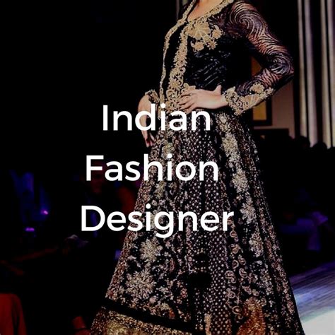 21 Top Indian Fashion Designers You Should Know Best Fashion
