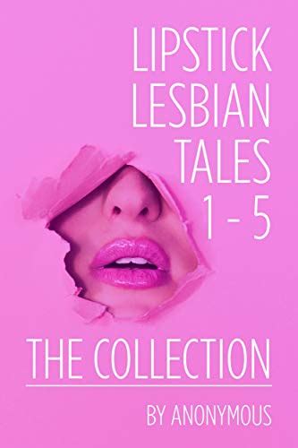 Lipstick Lesbian Tales The Collection Volumes 1 5 Ebook