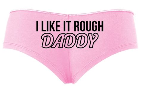 Knaughty Knickers I Like It Rough Daddy Spank Me Dominate Me Etsy