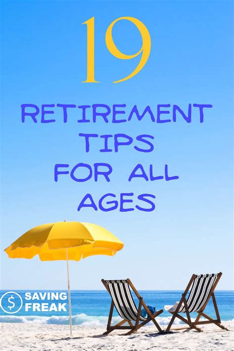 Retirement Tips For All Ages Saving Freak