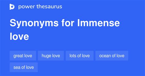 Immense Love Synonyms 120 Words And Phrases For Immense Love
