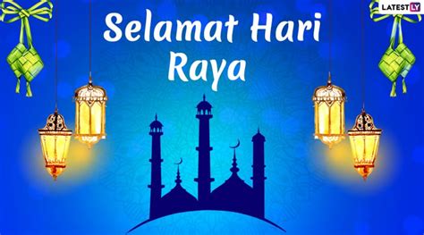 Selamat Hari Raya Aidilfitri 2021 Wishes And Greetings Send Eid