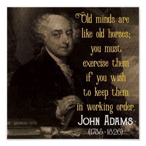 Would you like a shmoke und a pancake? John Adams - Old Minds - life wisdom quote poster | Zazzle ...