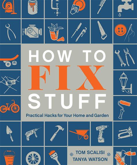 How To Fix Stuff Book By Tom Scalisi Tanya Watson Official