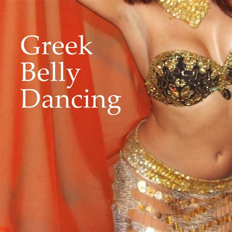 Greek Belly Dancing Compilation By Various Artists Spotify