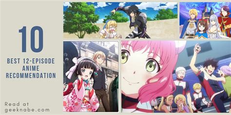 10 Best 12 Episode Anime You Should Watch Geeknabe Acg Blog