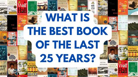 The 25 Best Books Of The Last 25 Years Including My Pick For The Best