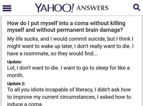 yahoo answers is close enough to quora they both have insane people insanepeoplequora