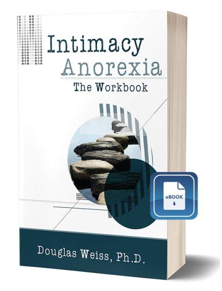 Intimacy Anorexia® Workbook Ebook Heart To Heart Counseling Center