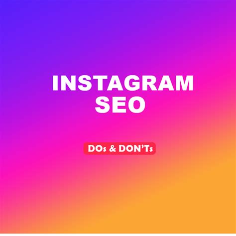 instagram seo dos and don ts the socioblend blog
