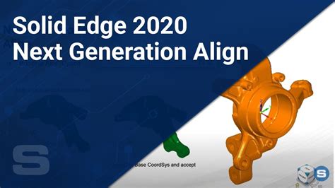 Solid Edge 2020 Next Generation Align Youtube