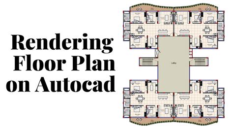 Rendering Floor Plan On Autocad Youtube