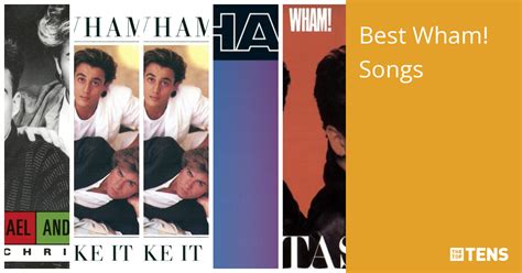 Best Wham Songs Top Ten List Thetoptens
