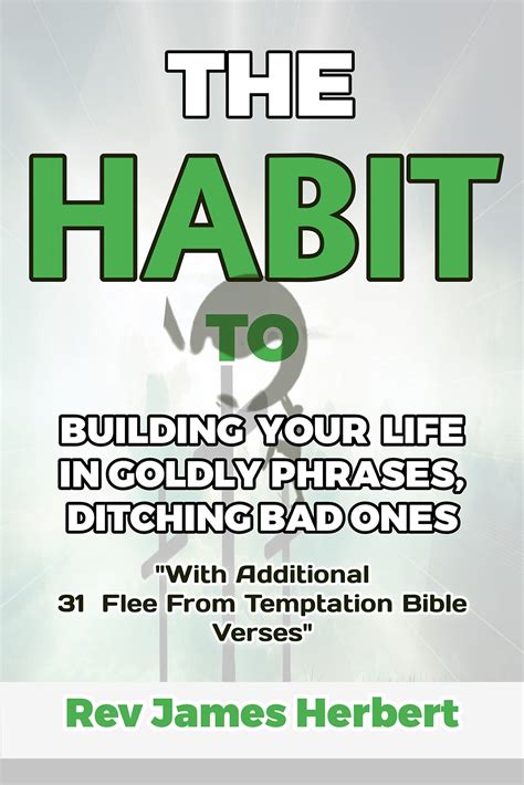 The Habit To Building Your Life In Godly Phrases And Ditching Bad Ones